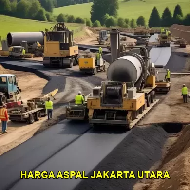Berapa Harga Aspal di Jakarta Utara untuk Proyek Anda